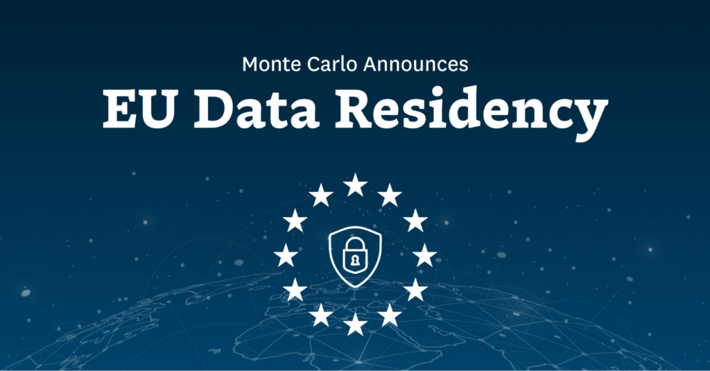 Monte Carlo EU Data Residency